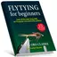Flytying for beginners Barry Ord Clarke L&#230;r de grunnleggende stegene